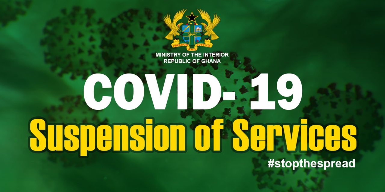 SUSPENSION OF SERVICES TO THE PUBLIC BY MINISTRY OF THE INTERIOR